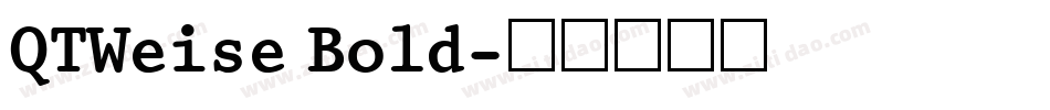 QTWeise Bold字体转换